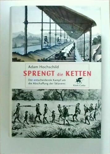 Spengler, Ute Sprengt die Ketten: Der entscheidende Kampf um die Abschaffung der Sklaverei