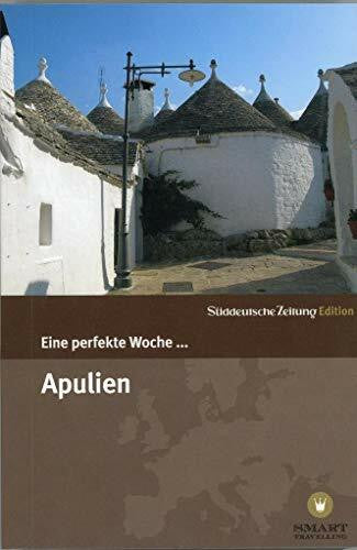 Smart Travelling print UG Eine perfekte Woche... in Apulien