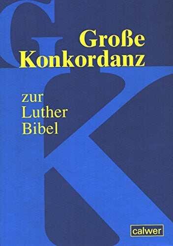 n Grosse Konkordanz zur Lutherbibel