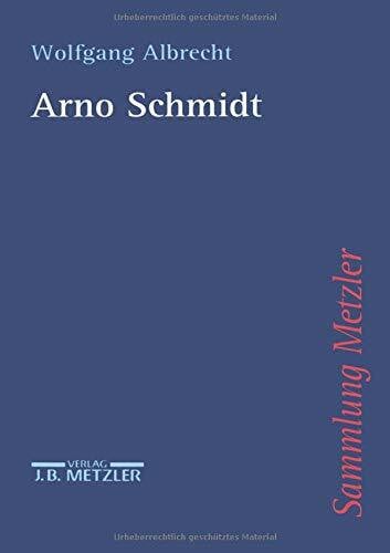 Albrecht, Wolfgang Arno Schmidt