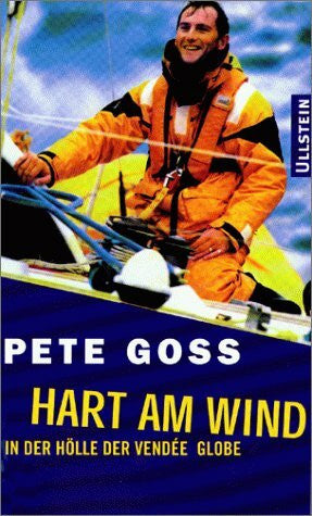 Goss, Pete Hart am Wind. In der Hölle der Veénde Globe