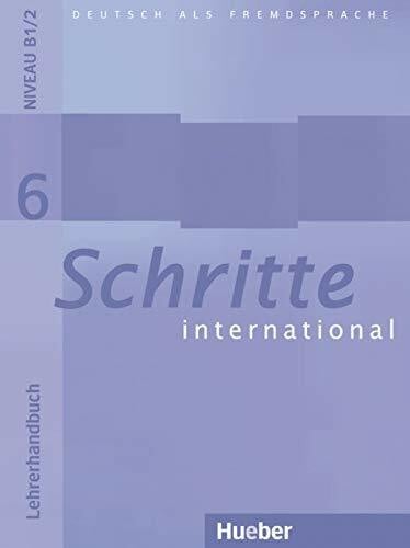 Klimaszyk, Petra Schritte international 6: Deutsch als Fremdsprache / Lehrerhandbuch: Lehrerhandbuch 6