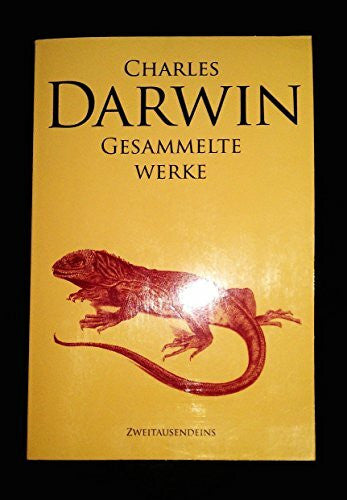 J. Victor Carus Gesammelte Werke: Reise eines Naturforschers um die Welt, Über die Entstehung der Arten, Die Abstammung des Menschen, Der Ausdruck der Gemütsbewegungen