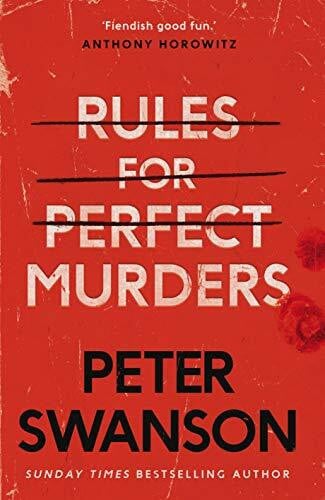 Swanson, Peter Rules for Perfect Murders