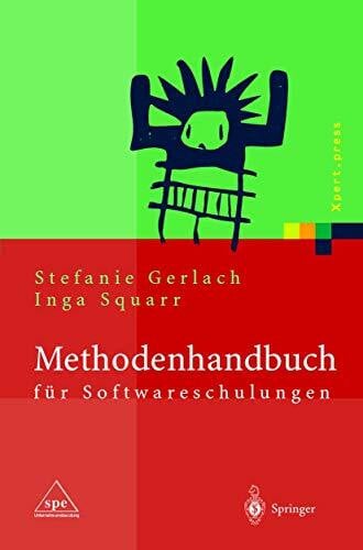 Squarr, Inga Methodenhandbuch für Softwareschulungen (Xpert.press)
