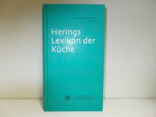 Herrmann, F Jürgen Herings Lexikon der Küche inkl. CD ROM