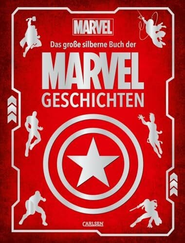 Disney, Walt Marvel: Das große silberne Buch der MARVEL-Geschichten: Vorlesebuch mit 5-Minuten-Geschichten zu allen Marvel-Superhelden und -heldinnen (Die großen goldenen Bücher von Disney)