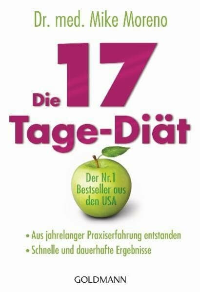 Brodersen, Imke Die 17-Tage-Diät: - Aus jahrelanger Praxiserfahrung entstanden - - Schnelle und dauerhafte Ergebnisse -