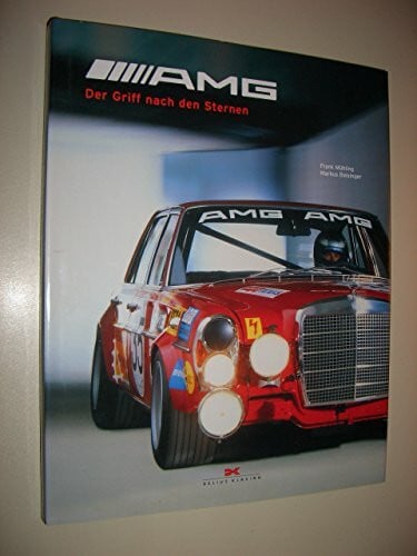 Markus Bolsinger AMG: Der Griff nach den Sternen