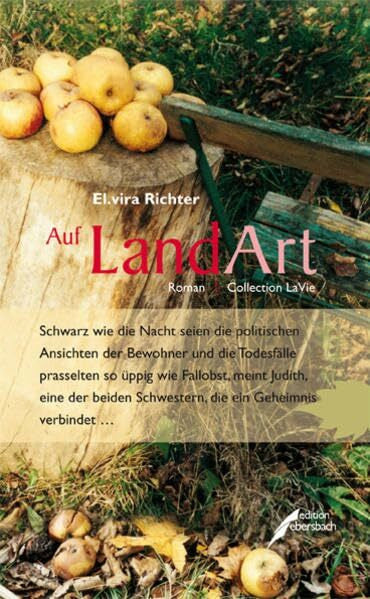 Richter, El.vira Auf Landart: Roman (Collection LaVie)
