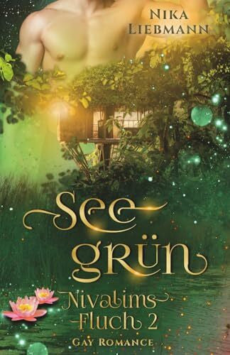 Liebmann, Nika Seegrün: Nivalims Fluch 2 (Gay Romance)