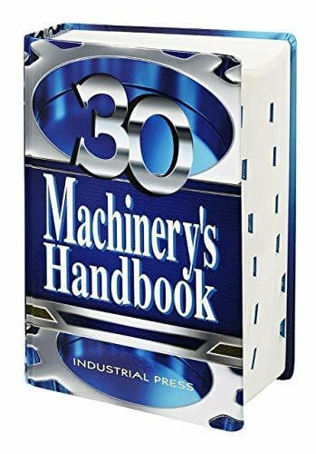 Oberg, Erik Machinery's Handbook, Large Print: A Reference Book for the Mechanical Engineer, Designer, Manufacturing Engineer, Draftsman, Toolmaker, and Machinist
