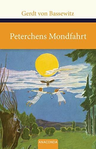 Bassewitz, Gerdt von Peterchens Mondfahrt (Große Klassiker zum kleinen Preis, Band 115)