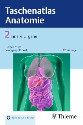 Kühnel, Wolfgang Taschenatlas der Anatomie, Band 2: Innere Organe: Mit Online-Zugang