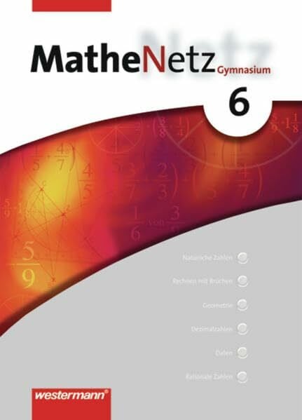 Zimmermann, Bernd MatheNetz SI - Ausgabe 2005 für Nordrhein-Westfalen: Schülerband 6: passend zum Kernlehrplan G8 2005