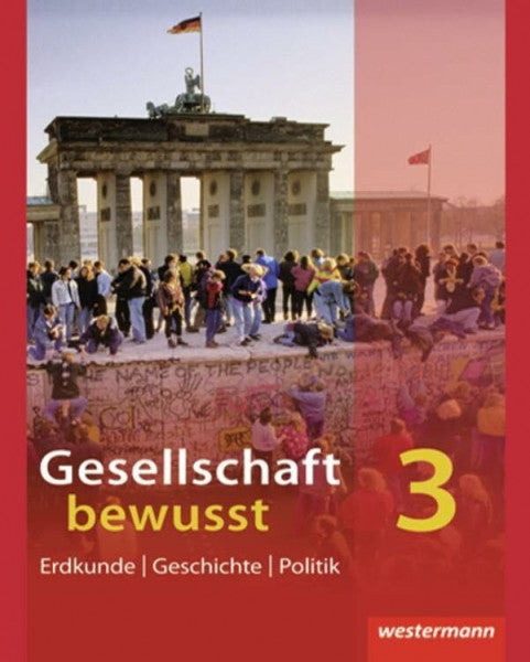 Nebel, Jürgen Gesellschaft bewusst - Ausgabe 2011 für Nordrhein-Westfalen: Schulbuch 3 mit Audio-CD
