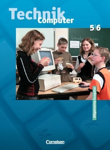 Schneider, Thomas Technik/Computer - Nordrhein-Westfalen: 5./6. Schuljahr - Schülerbuch