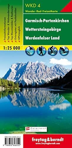 Freytag-Berndt und Artaria KG Freytag Berndt Wanderkarten, WKD 4 Garmisch-Partenkirchen - Wettersteingebirge - Werdenfelser Land - Maßstab 1:25.000