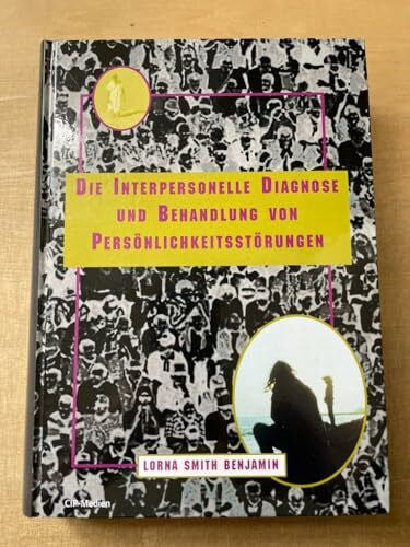 Teresa Junek Die Interpersonelle Diagnose und Behandlung von Persönlichkeitsstörungen