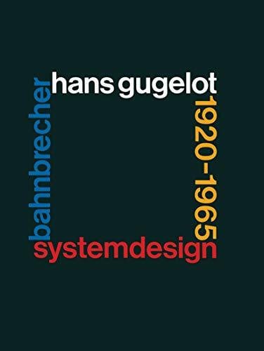 WICHMANN System-Design Bahnbrecher: Hans Gugelot 1920–65 (Industrial Design - Graphic Design, 3)