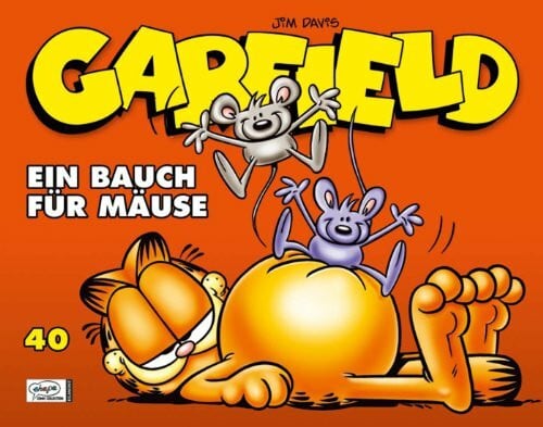 Fuchs, Wolfgang J. Garfield 40: Ein Bauch für Mäuse