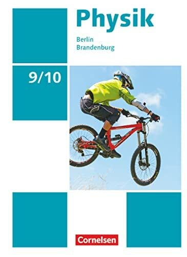 Rothe, Heike Physik - Neue Ausgabe - Berlin/Brandenburg - 9./10. Schuljahr: Schulbuch