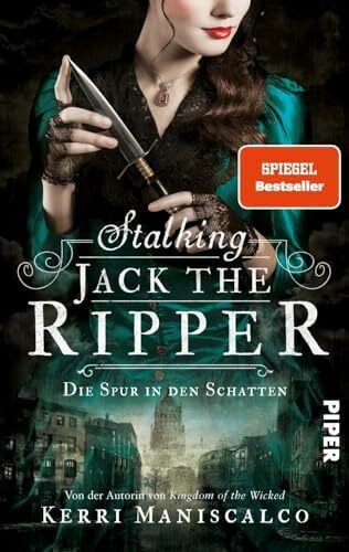 Bürgel, Diana Stalking Jack the Ripper (Die grausamen Fälle der Audrey Rose 1): Die Spur in den Schatten | Endlich auf Deutsch – historischer Thriller mit Slow Burn Romance