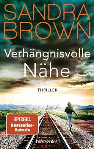 Göhler, Christoph Verhängnisvolle Nähe: Thriller