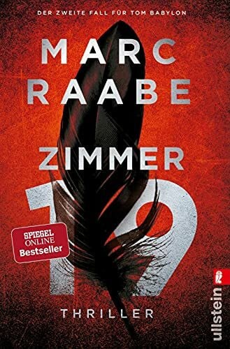 Raabe, Marc Zimmer 19: Der neue Roman der großen Thriller-Bestseller-Serie um Tom Babylon (Tom Babylon-Serie, Band 2)