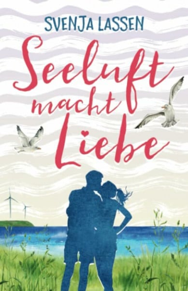 Lassen, Svenja Seeluft macht Liebe (Seeluft-Reihe)