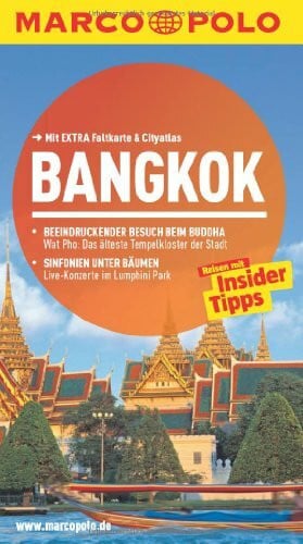 Hahn, Wilfried MARCO POLO Reiseführer Bangkok: Reisen mit Insider-Tipps. Mit EXTRA Faltkarte & Reiseatlas: Reisen mit Insider-Tipps. Mit EXTRA Faltkarte & City-Atlas. Inklusive App