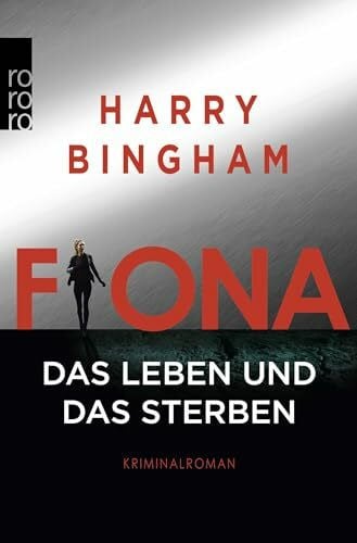 Kurz, Kristof Fiona: Das Leben und das Sterben: Kriminalroman (Fiona Griffiths, Band 2)