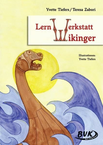 Teresa Zabori Lernwerkstatt 'Wikinger': 3.-4. Klasse