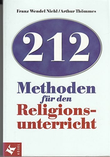 Thömmes, Arthur 212 Methoden für den Religionsunterricht