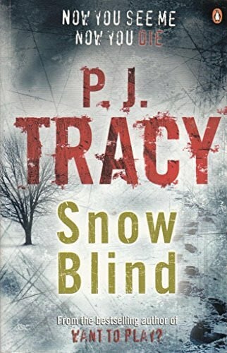 Tracy, P. J. Snow Blind: Monkeewrench Book 4