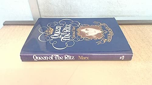 Marx, Samuel Queen of the Ritz: Life of Blanche Auzella