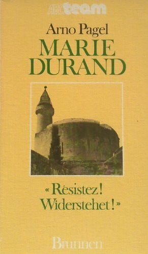 Pagel, Arno Marie Durand: Die hugenottische Bekennerin