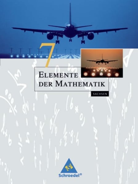 Suhr, Friedrich Elemente der Mathematik SI - Ausgabe 2004 für Sachsen: Schülerband 7