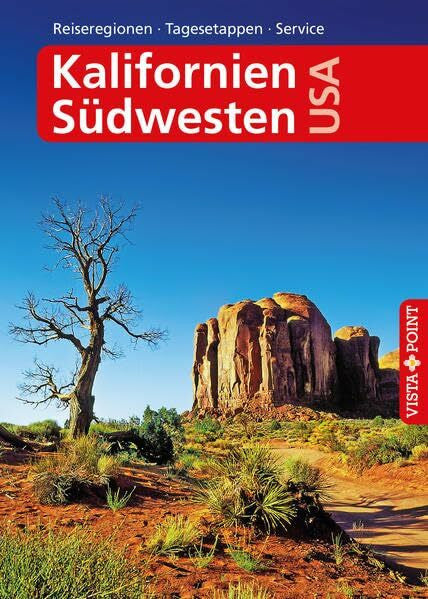 Sieler, Carina Kalifornien & Südwesten USA - VISTA POINT Reiseführer A bis Z