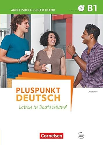 Schote, Joachim Pluspunkt Deutsch - Leben in Deutschland - Allgemeine Ausgabe - B1: Gesamtband: Arbeitsbuch mit Lösungsbeileger - Mit PagePlayer-App inkl. Audios