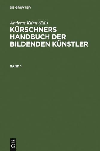 Klimt, Andreas Kürschners Handbuch der Bildenden Künstler: Deutschland, Österreich, Schweiz