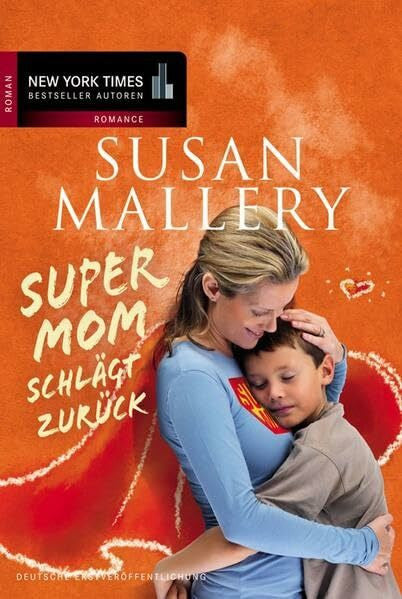 Alberter, Barbara Supermom schlägt zurück: Roman. Deutsche Erstausgabe (New York Times Bestseller Autoren: Romance)