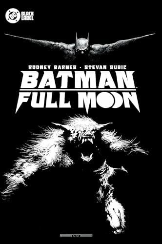 Subic, Stevan Batman: Full Moon (DC Batman Full Moon, 1)