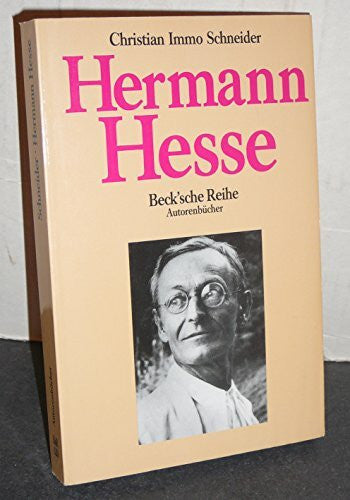 Schneider, Christian Immo Hermann Hesse (Beck'sche Reihe - Autoren)