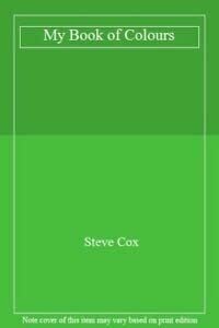 Cox, Steve My Book of Colours