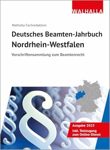 Walhalla Fachredaktion Deutsches Beamten-Jahrbuch Nordrhein-Westfalen 2025: Vorschriftensammlung zum Beamtenrecht