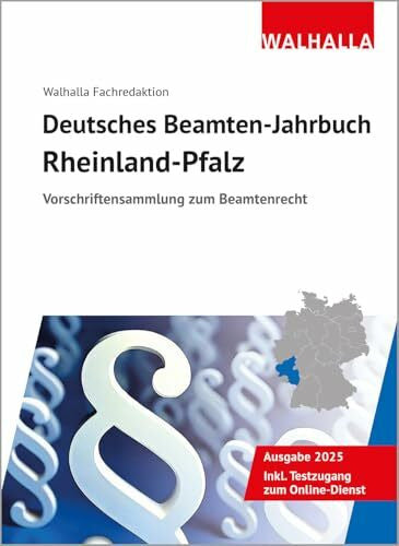 Walhalla Fachredaktion Deutsches Beamten-Jahrbuch Rheinland-Pfalz 2025: Vorschriftensammlung zum Beamtenrecht