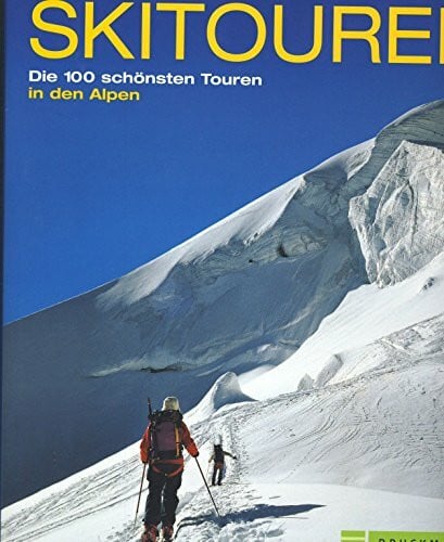 Garnweidner, Siegfried Erlebnis Skitouren: Die 100 schönsten Touren in den Alpen