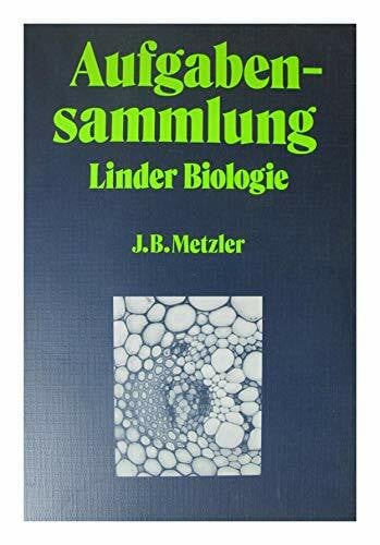 Linder, Hermann Biologie: Lehrbuch für die Oberstufe / Aufgabensammlung