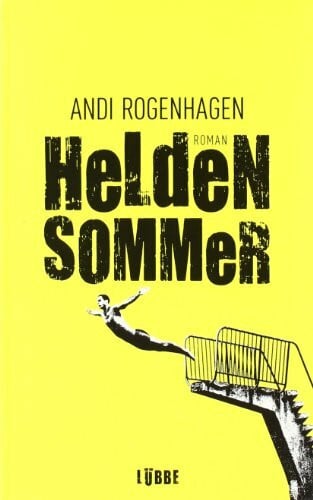 Rogenhagen, Andi Heldensommer